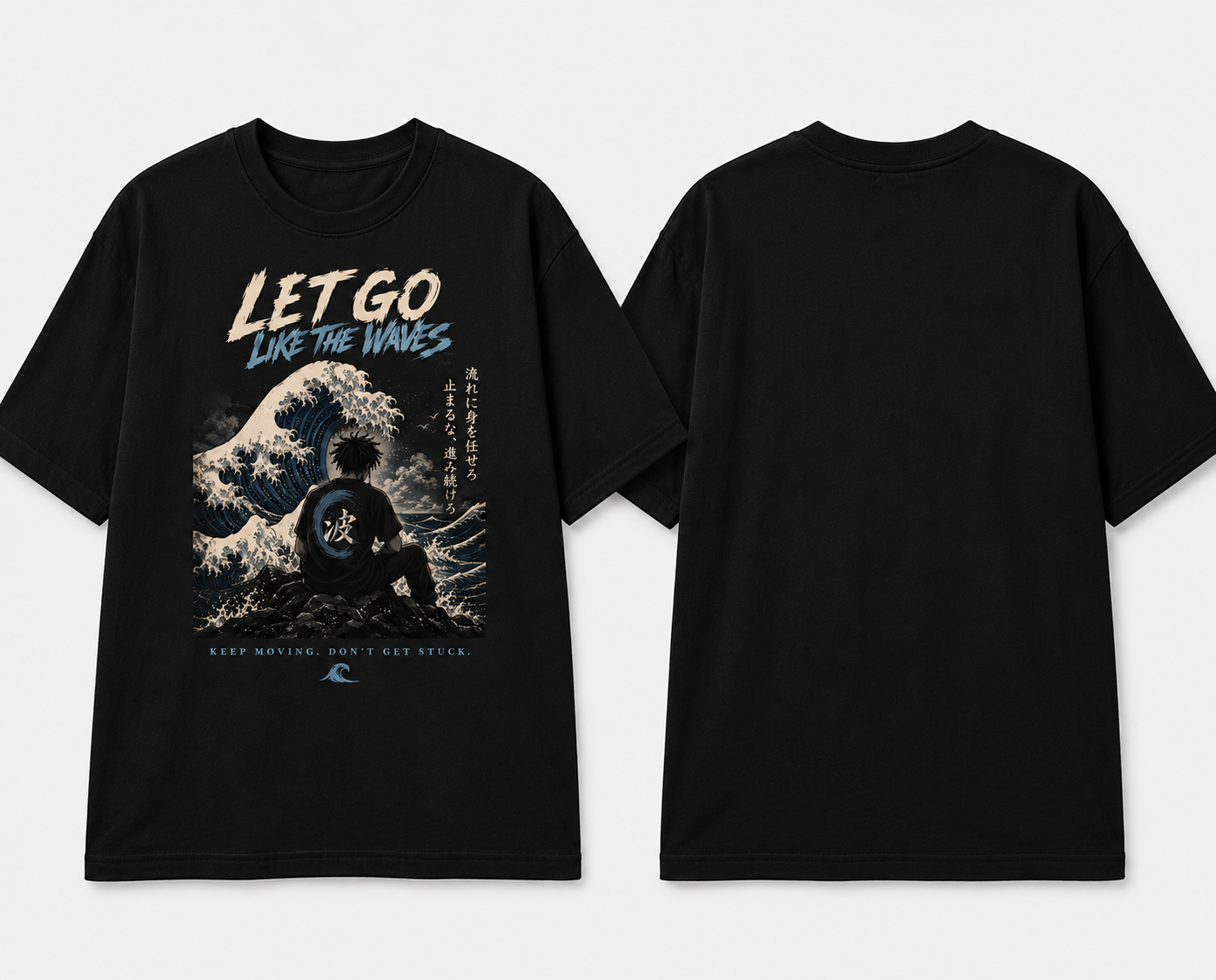 Black Let Go Like the Waves shirt mockup, front graphic and blank back